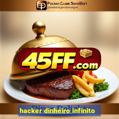 hacker dinheiro infinito